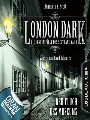 cover image of London Dark--Die ersten Fälle des Scotland Yard, Folge 6